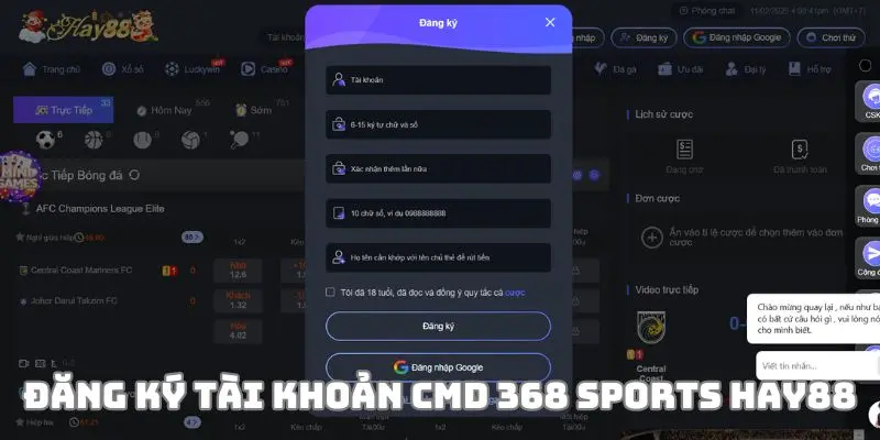 Hướng dẫn đăng ký chơi CMD 368 SPORTS Hay88