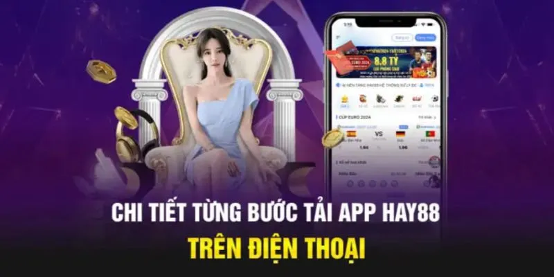 Cách tải Hay88 app đơn giản bằng vài bước 
