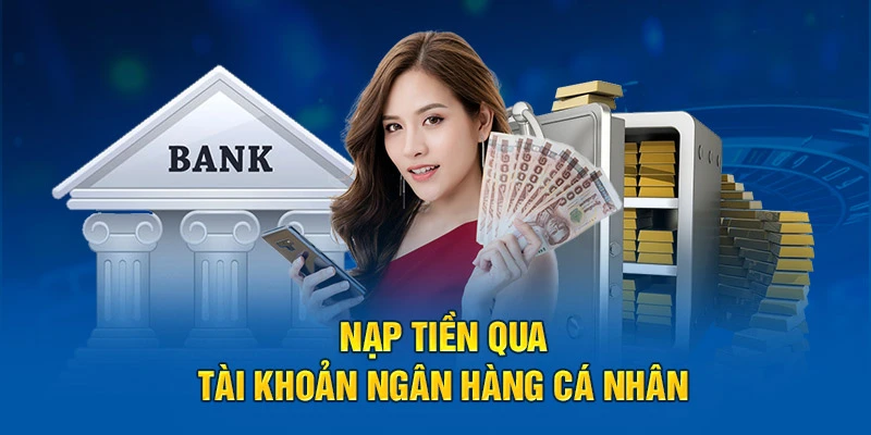 Nạp tiền Hay88 bằng tài khoản ngân hàng